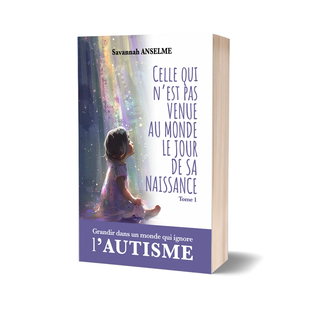 Celle qui n'est pas venue au monde le jour de sa naissance (tome 1)